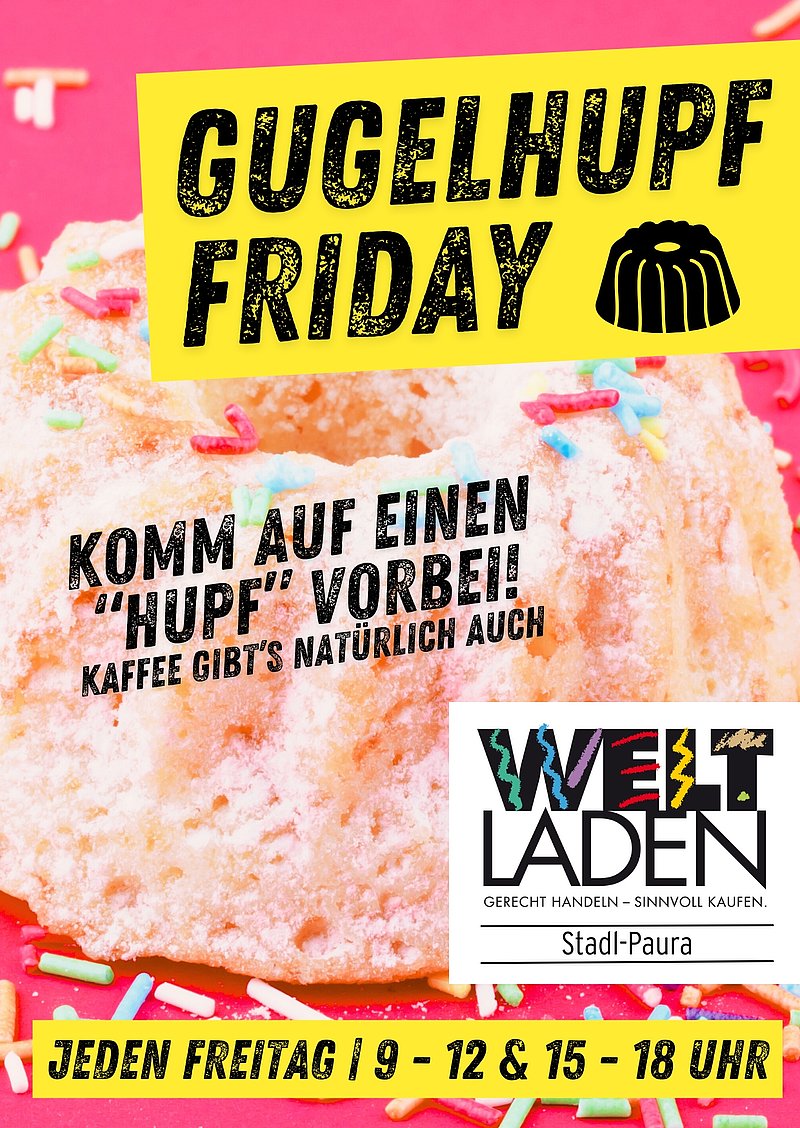 Flyer der zum Gugelhupf Friday im Weltladen einlädt